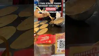 *All Under $5 USD 3 Thai Street Food  &ldquo;Dessert Edition&rdquo; in Bangkok, Thailand 🇹🇭