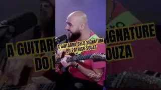 Os Segredos da guitarra SEIZI SIGNATURE PATRICK SOUZA #seiziguitars