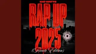 Rap up 2025 Toronto Edition