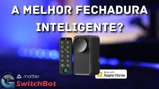SwitchBot Lock Pro - fechadura inteligente F&Aacute;CIL de instalar!