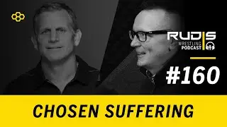 RUDIS Wrestling Podcast #160: Exclusive Interview with Tom Ryan - Chosen Suffering