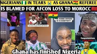 NIGERIANS🇳🇬 IN TEARS 😭 AS GHANA🇬🇭 REFEREE IS BLAMED FOR AFCON LOSS TO MOROCCO🇲🇦#ghana 