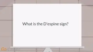 What is the D'espine sign?