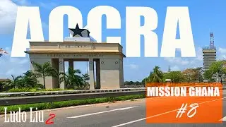 Вот как можно увидеть Аккру, Гану! - 4K Immersive Travel Vlog - Mission Ghana, эпизод 8