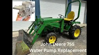John Deere 755 Water Pump Replacement / Install