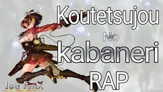Koutetsujou no kabaneri rap || Isu RmX