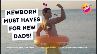 Essentials for New Dads: Must-Haves for Your Newborn #baby #lifehacks #dadlife #newparents #newborn