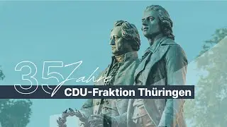 35 Jahre CDU-Fraktion im Th&uuml;ringer Landtag