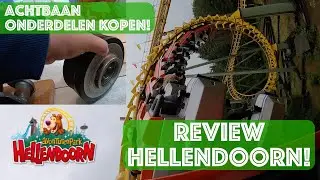 Review Hellendoorn! Achtbaan onderdelen kopen & onrides!