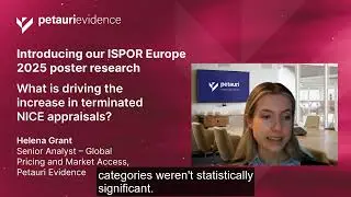 What is driving the increase in terminated NICE approvals?  - ISPOR Europe research