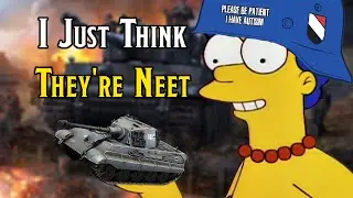Its Impossible NOT To Be A Wehraboo Because German WW2 Tanks Are Just Cool