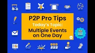 P2P Pro Tips: Producing Multiple Events in One Day