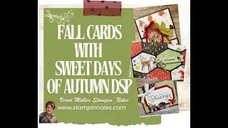 Fall Cards With Sweet Days of Autumn DSP