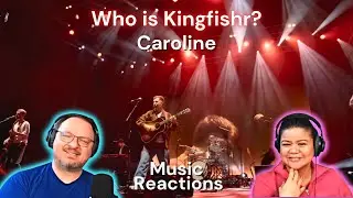 Кто такой Kingfishr? «Caroline» (видео с живого выступления) Реакция пар!