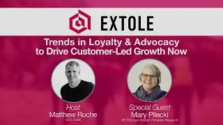 A Customer-Led Growth Conversation with Forrester | Extole