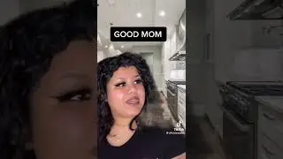 Good mom vs bad mom