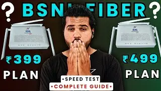BSNL ₹399 vs ₹499 Fiber Plan | कौन सा Best है 2025 में? Full Comparison & Real Speed Test