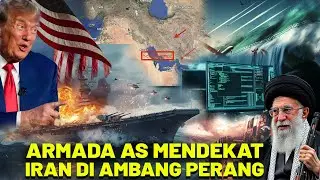 AS-Iran di Ambang Perang! Armada AS Mendekat, Iran Siapkan Beragam Skenario Balasan di Selat Hormuz