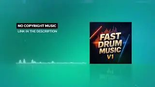 Fast Drum Music (Version 1) | High-Speed, Copyright Free Percussion Track