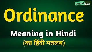 Ordinance meaning in hindi | Ordinance matlab kya hota hai | Ordinance explained
