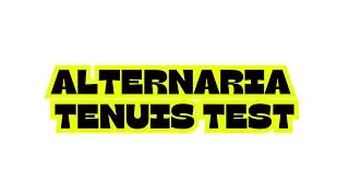 Alternaria Tenuis Test