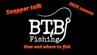 Westernport and Port Phillip bay snapper talk - 2025 season