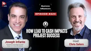 How Lead to Cash Impacts Project Success | Business Influencers | TALRadio | English