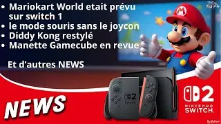 Les derni&egrave;res NEWS Switch 2, Diddy Kong restyler, mode souris...