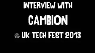 Cambion interview @ UK Tech Fest 2013
