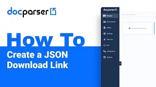 Docparser Academy: How to Create a JSON Download Link