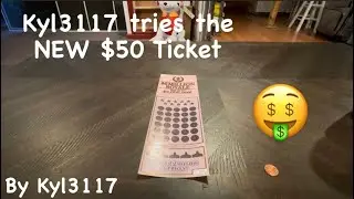 Kyl3117 tries the NEW $50 ticket