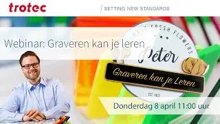 Trotec Laser webinar | Graveren kan je leren
