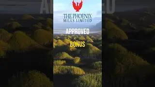 #PHOENIXLTD #approved #BONUS #BonusNews #corporateactions Phoenix Mills Ltd share news