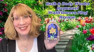 Bath & Body Works Rapunzel Wallflowers Plug Review