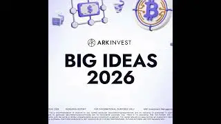 木头姐最新研报在讲什么？ARK Big Ideas 2026 的核心逻辑一次讲清