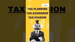 Tax Planning vs Tax Avoidance vs Tax Evasion: Key Differences you should know #taxplanning #shorts