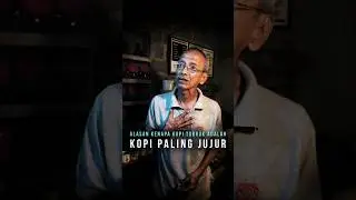 Alasan Kenapa Kopi Tubruk Adalah Kopi Yang Paling Jujur! Pakde Sasongko - Omah Kopi Sdulur