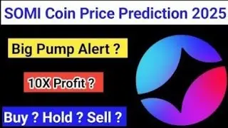 Somnia Coin Future Price Analysis | SOMI Crypto News Today | Somi Crypto | Safe For Invest
