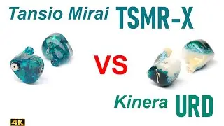 TSMR-X 10AE (101) vs Kinera URD