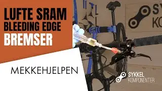 Hvordan LUFTE HYDRAULISKE SRAM BREMSER med BLEEDING EDGE til SYKKELEN | MEKKEHJELPEN