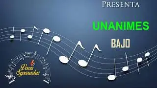 UNANIMES VOZ BAJO