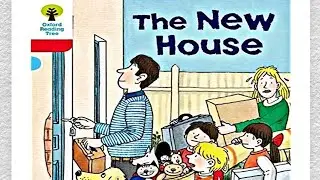 The New House - Oxford Reading tree stage 4 | Biff Chip and Kipper Stories