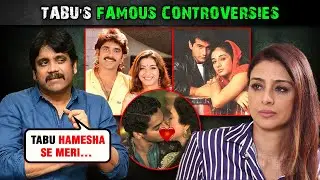 😱 Tabu's Affair With Nagarjuna-Sanjay Kapoor, Trolled For B0LD Scene With Ishaan | All Controversies