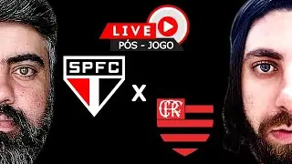 AO VIVO | LIVE P&Oacute;S-JOGO S&Atilde;O PAULO X FLAMENGO | BRASILEIR&Atilde;O 2026