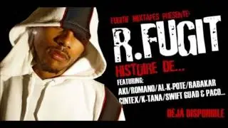 R.Fugit - Une Histoire (2006) [Audio]