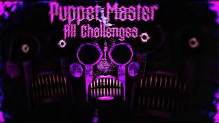 Puppet Master {All Challenges} [FNaC 3 CN]