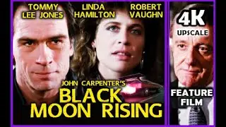 Black Moon Rising. 1986. 4K Upscale. Tommy Lee Jones. Linda Hamilton. Robert Vaughn. Action Crime.