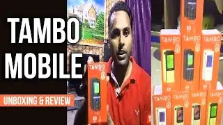 Tambo Mobile Unboxing & True Review by Tech N Social | Made in India Mobile