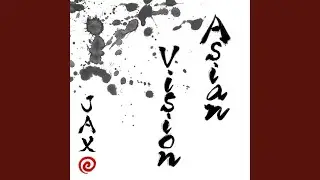 Asian Vision (feat. J.Lloyd & 3X)