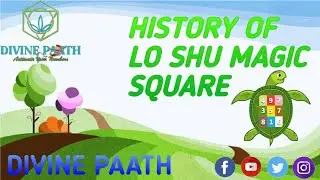 History of Lo Shu Grid | Origin of Lo Shu Magic Square | Lo Shu Grid | DIVINE PAATH